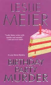 Birthday Party Murder (Lucy Stone, Bk 9)