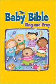The Baby Bible Sing and Pray