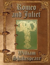 Romeo and Juliet: Unabridged Edition