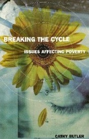 Breaking the Cycle: Issues Affecting Poverty