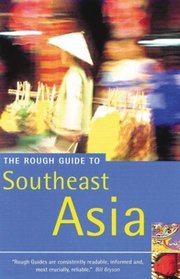 The Rough Guide to Southeast Asia