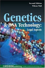 Genetics & DNA Technology: Legal Aspects 2/e
