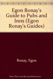 Egon Ronay's Guide to Pubs and Inns (Egon Ronay's Guides)