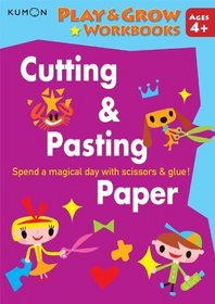 Play and Grow: Cutting and Pasting Paper (Play & Grow Workbook)