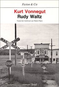 Rudy Waltz: Roman (Fiction & Cie) (French Edition)