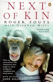 Next of Kin: Conversations with Chimpanzees
