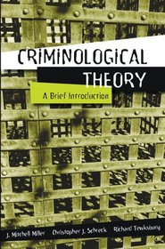 Criminological Theory: A Brief Introduction
