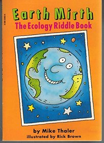 Earth Mirth: The Ecology Riddle Book