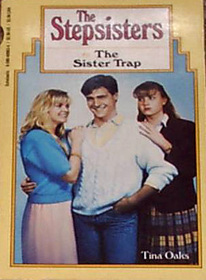 The Sister Trap (Stepsisters, No 2)