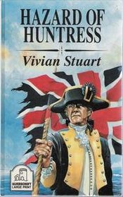 Hazard of Huntress (Ulverscroft Large Print)