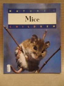 Mice (Nature's Children)