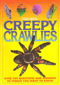 Creepy Crawlies (Cool Facts)