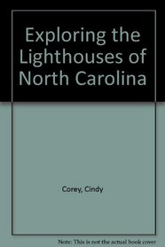 Exploring the Lighthouses of North Carolina