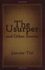 The Usurper: and Other Stories