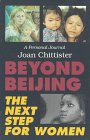 Beyond Beijing: The Next Step for Women : A Personal Journal