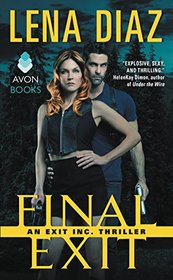 Final Exit: An EXIT Inc. Thriller (EXIT Inc. Thrillers)