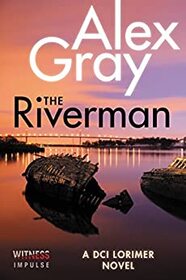 The Riverman (William Lorimer)
