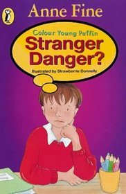 Stranger Danger? (Colour Young Puffin)