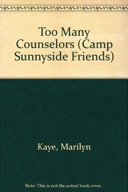 Too Many Counselors (Camp Sunnyside, No. 8)
