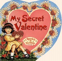 My Secret Valentine Glitter Glow Valintine Book 1 (Sparkle 'n' Twinkle)