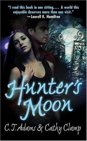 Hunter's Moon (Tale of the Sazi, Bk 1)