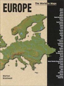 Europe: The World in Maps (Bramwell, Martyn. World in Maps.)