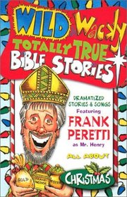 Wild  Wacky Totally True Bible Stories - Christmas Cassette