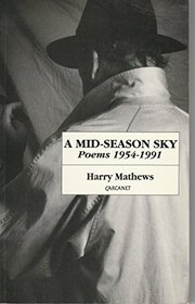 A Mid-season Sky: Poems, 1954-89