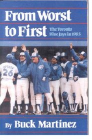 From Worst to First: The Toronto Blue Jays in 1985