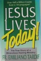 Jesus Lives Today!