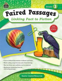 Paired Passages: Linking Fact to Fiction Grd 3