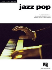 Jazz Pop - Jazz Piano Solos Series Volume 8 (Jazz Piano Solos (Numbered))