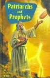 Patriarchs and Prophets