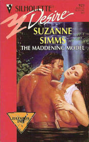 The Maddening Model (Hazards, Inc.) (Silhouette Desire, No 923)