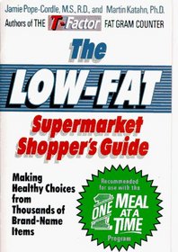 The Low-Fat Supermarket Shopper's Guide: Making Healthy Choices from Thousands of Brand-Name Items