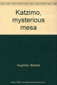 Katzimo, mysterious mesa