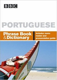 BBC Portuguese Phrase Book & Dictionary (Phrase Book)