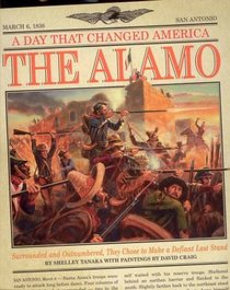 A Day That Changed America:  The Alamo