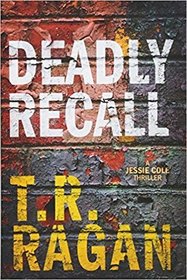 Deadly Recall (Jessie Cole, Bk 2)