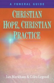 Christian Hope, Christian Practice: A Funeral Guide