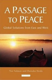 A Passage to Peace: Global Solutions from East and West