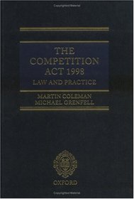 The Competition Act 1998: Main Work and Second Supplement: Law and Practice