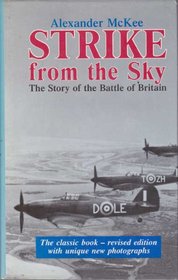 Strike from the Sky: Story of the Battle of Britain