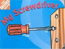 My Screwdriver (Home Depot)