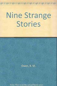 Nine Strange Stories