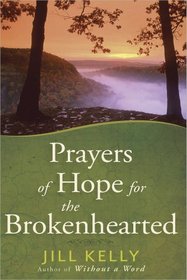 Prayers of Hope for the Brokenhearted