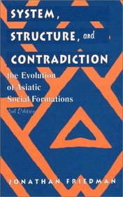 System, Structure, and Contradiction: The Evolution of 