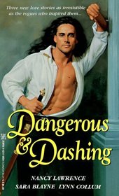 Dangerous and Dashing (Zebra Regency Romance)
