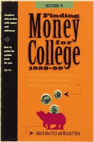 Bears' Guide to Finding Money for College 1998-1999 (Finding Money for College)