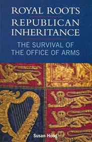 Royal roots - republican inheritance: The survival of the office of Arms